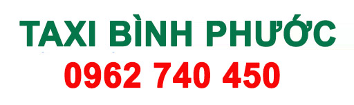 Taxi Bình Phước – Uy tín chuyên nghiệp – Giá Rẻ
